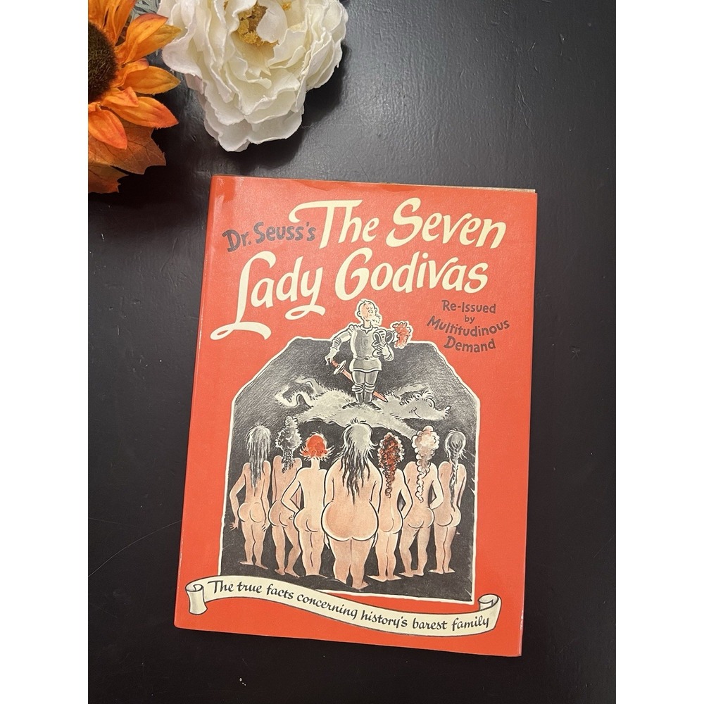 Dr Seuss The Seven Lady Godivas Hardcover 1987 First Printing Of Reissue